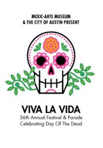 Viva la Vida Festival @ Mexic-Arte Museum | Austin | Texas | United States